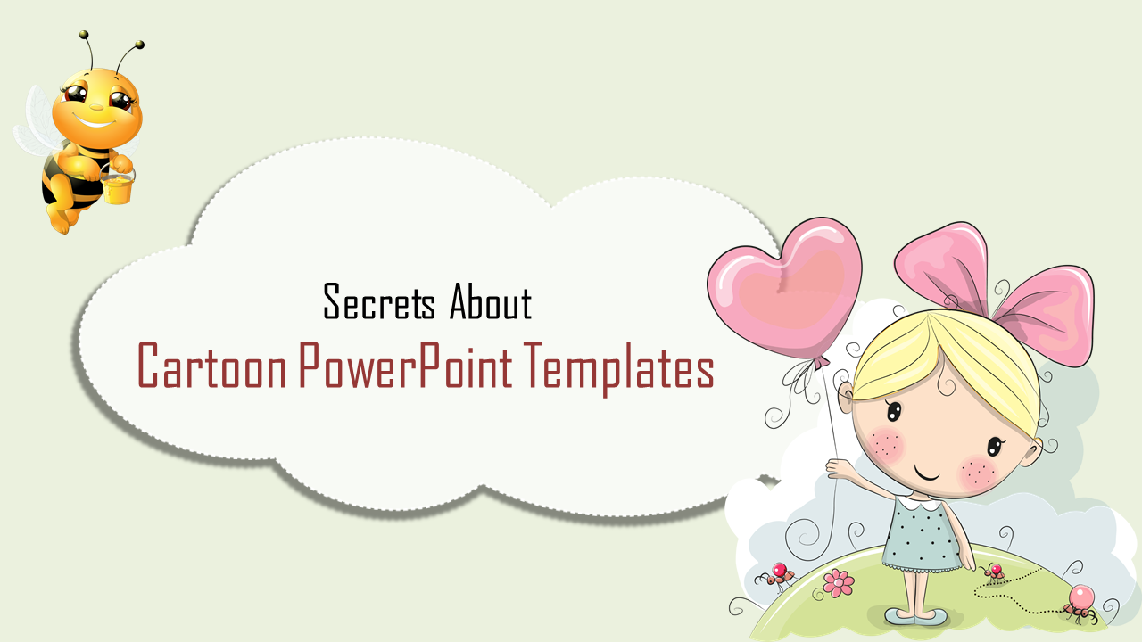 Cartoon themed PowerPoint slide with a cute bee, a girl holding a heart shaped balloon, and a cloud speech bubble.