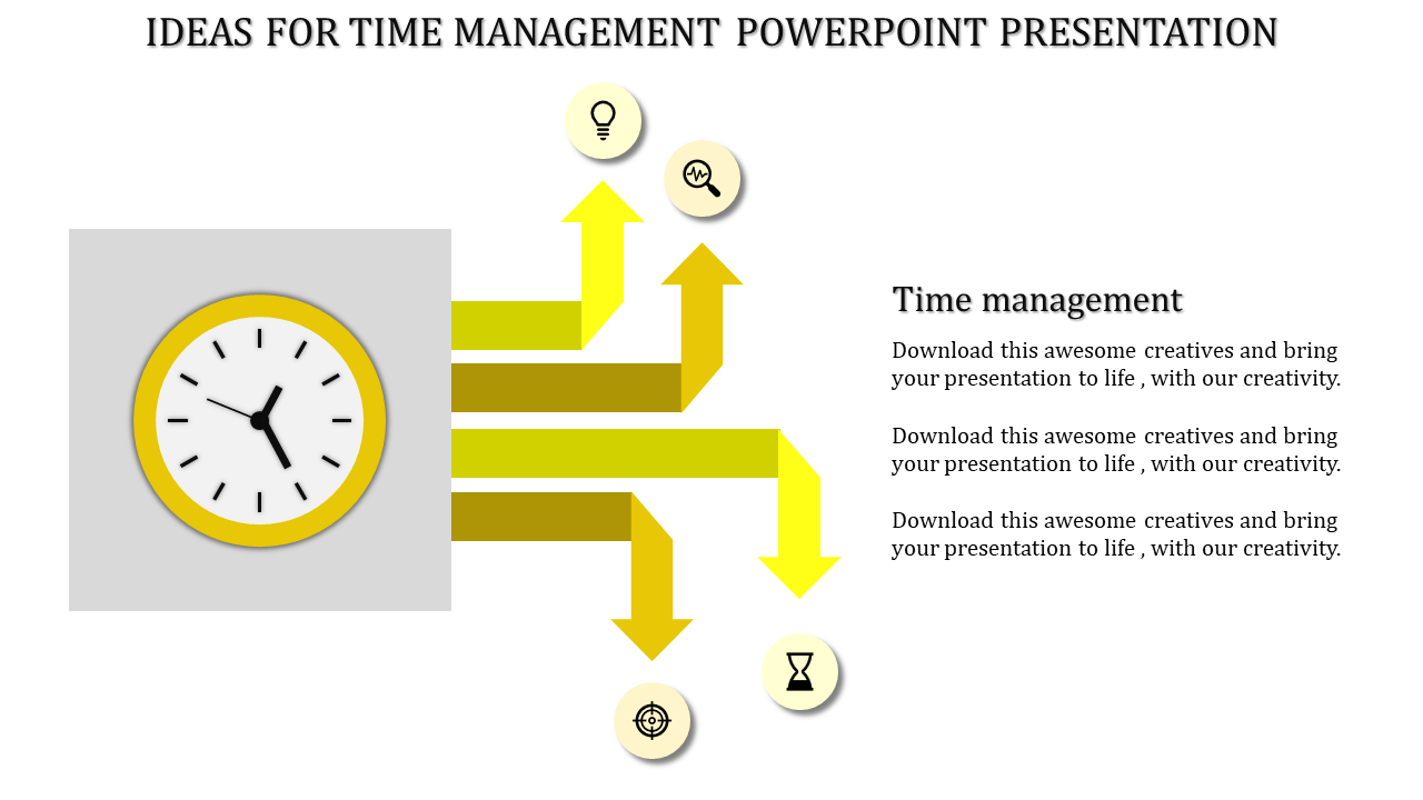 PowerPoint slide featuring a clock, arrows, and time related icons, with text on time management.