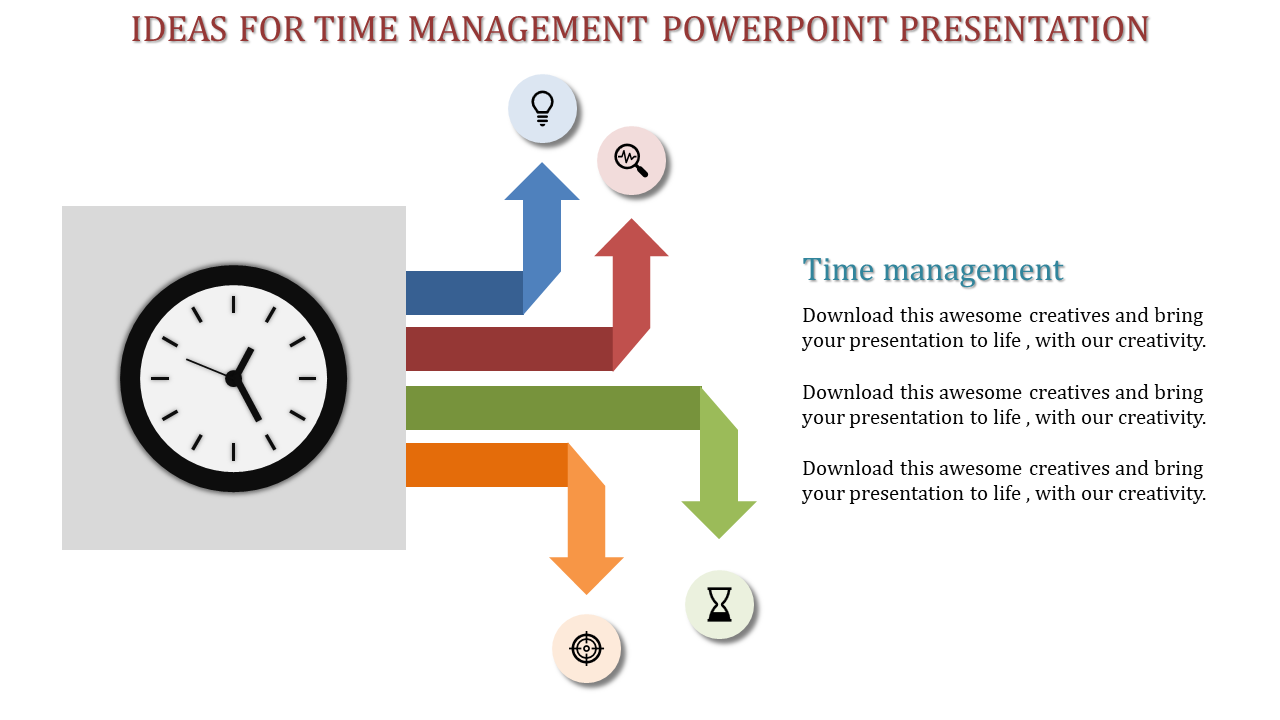 Clock icon with four colorful directional arrows, each leading to icons and text about time management.