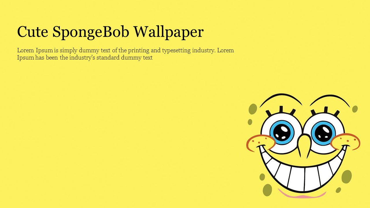 Cute SpongeBob SquarePants face on a bright yellow background with text on the left.