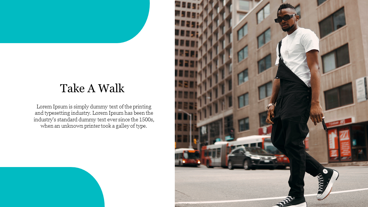 Two-section slide featuring a man walking on a city street on the right and a text area on the left with a teal accent.