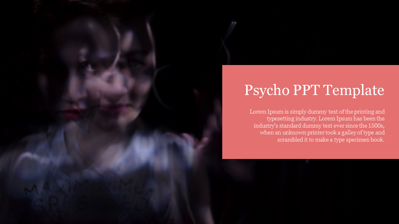 Dark-themed psycho template with a blurred image of a person and a red text box on the right placed in a dark background.