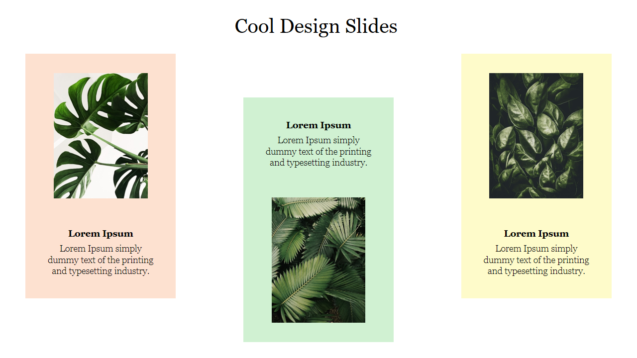 Cool design PPT slide featuring images of tropical leaves in various colors with text placeholders on a white backdrop.