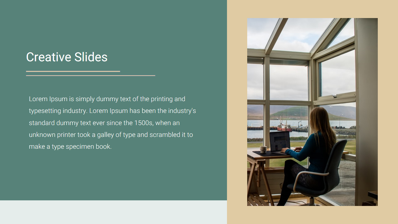 Creative slide with teal text section and an image of a person working on a laptop by a large window with a scenic view.