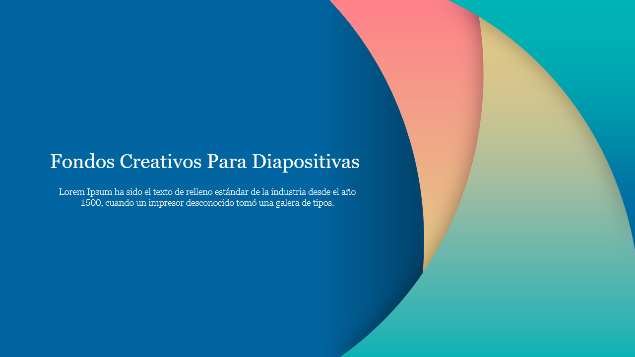 Fondos Creativos Para Diapositivas with overlapping curved shapes in blue, pink, and green tones with text area.