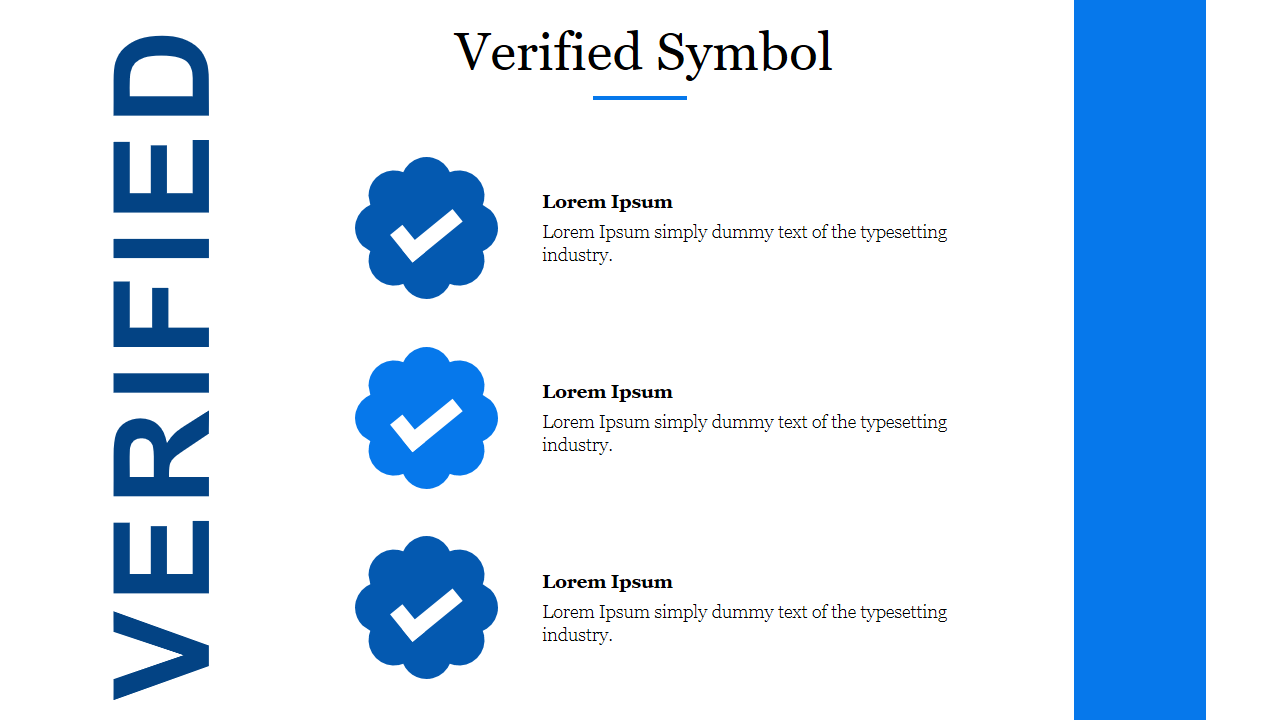 Blue themed slide featuring three checkmark symbols with text in a vertical alignment and verified label on the left.