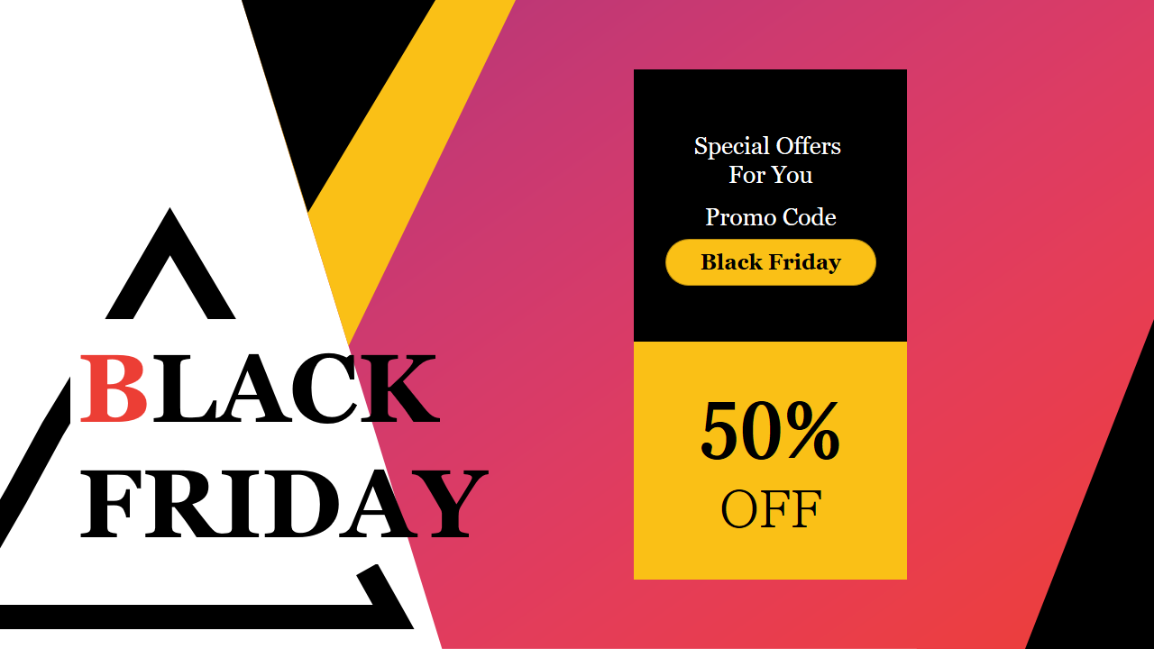 Black Friday promotional slide with bold typography, geometric shapes, and a 50% discount offer in a vibrant design.