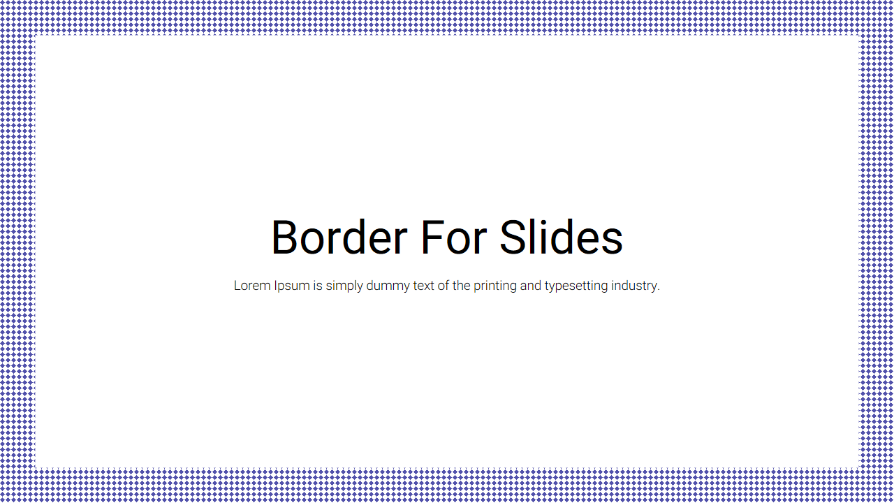 Slide design with a blue and white checkered pattern around the edges and a text area in the middle.