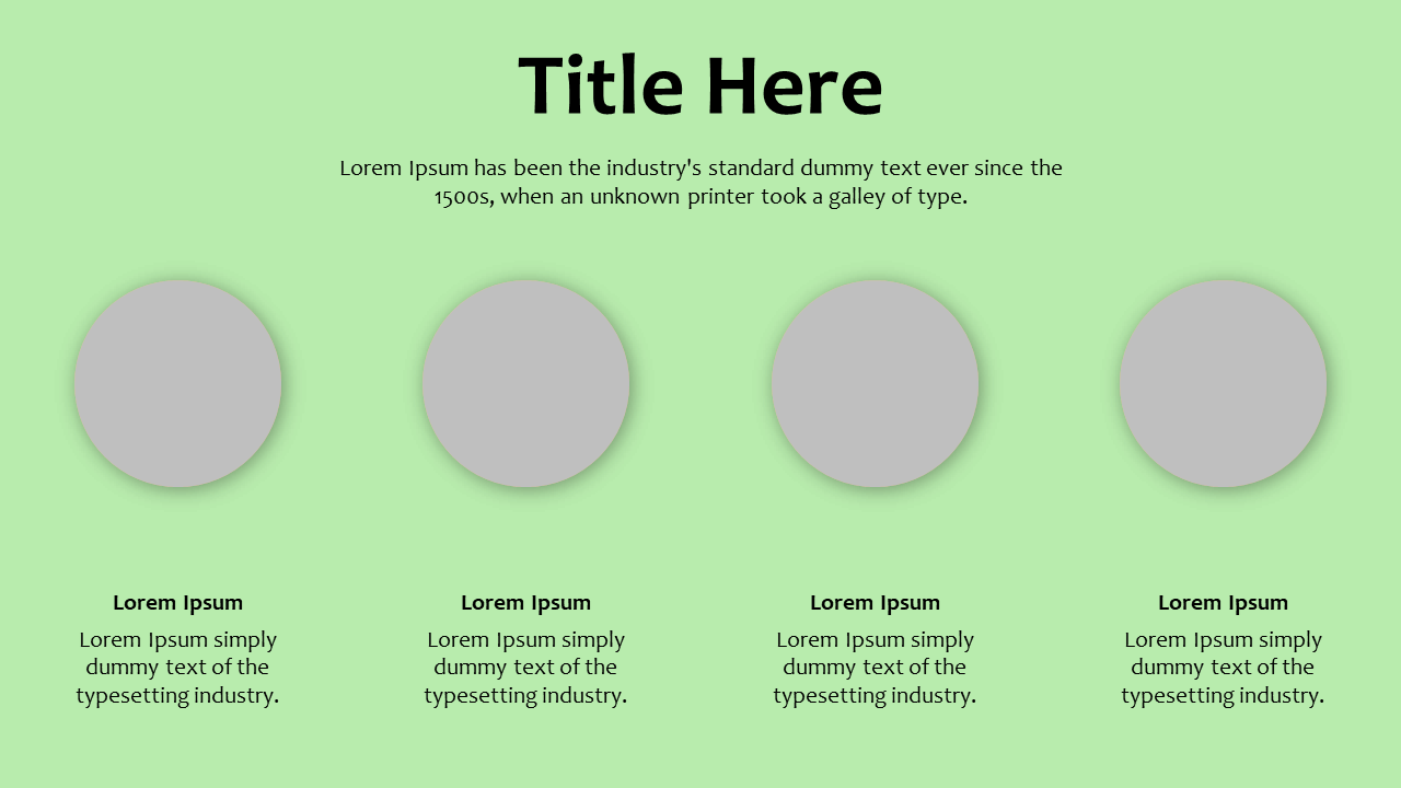 Slide with a light green background featuring four gray circles in a row, each with a caption below, and a title at the top.