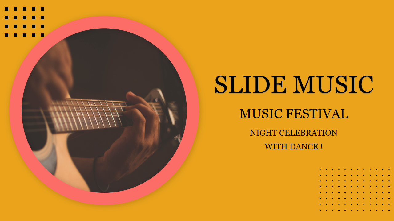 Slide featuring a guitarist in a circular frame, with promotional text for a music festival and dance celebration.