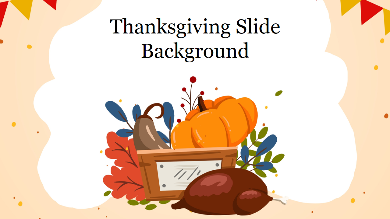 Thanksgiving slide featuring a colorful arrangement of autumn leaves, a pumpkin, and a turkey leg, framed by decorative text.