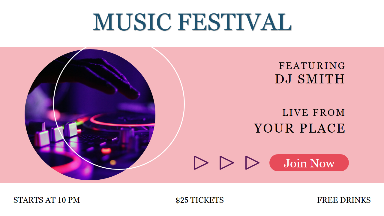 Music event slide featuring DJ Smith, streaming live from your place with tickets and free drinks.