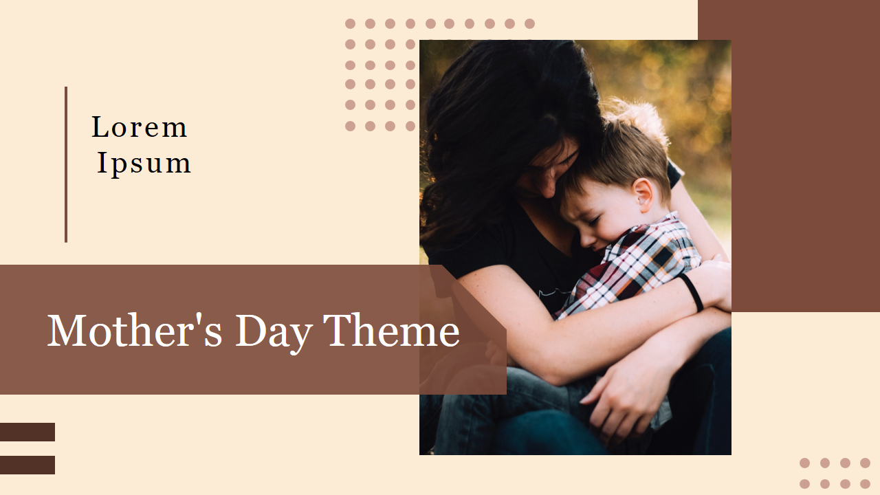 Mother’s day slide with a mother hugging child, in graphic layout with beige, brown blocks with dotted pattern.