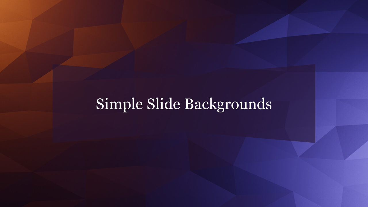 Simple slide background featuring angular shapes in shades of orange and purple, creating a smooth gradient effect.