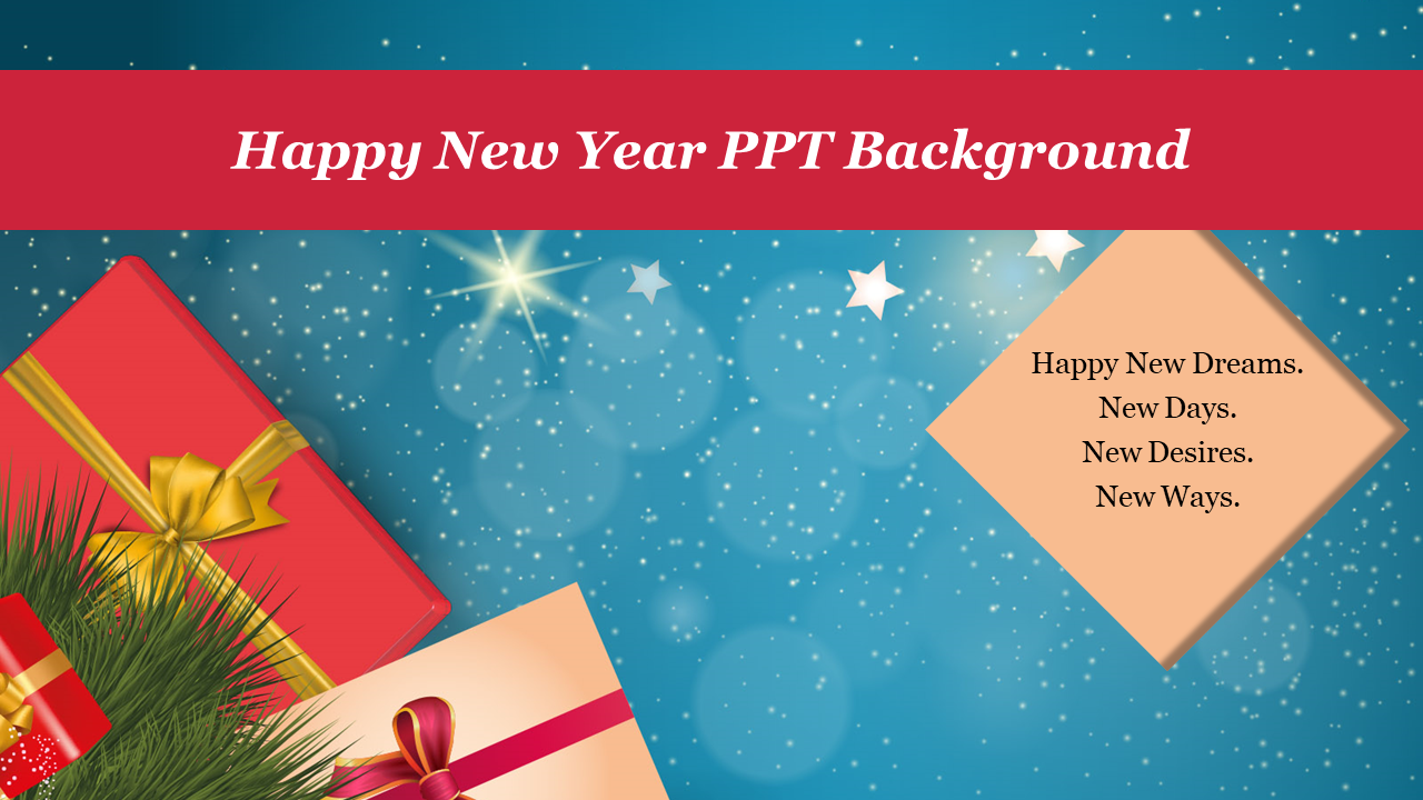 A Happy New Year slide background with colorful gifts, a starry blue sky, and a message.