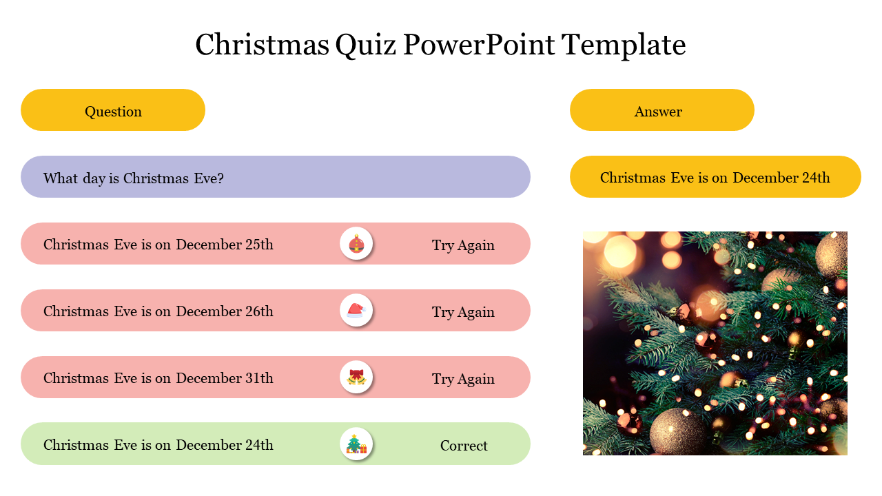 Christmas Quiz PowerPoint template with questions and answers about Christmas Eve.