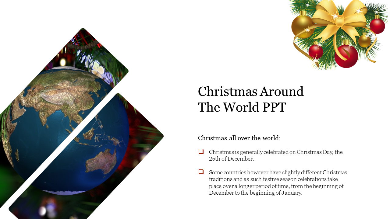 Slide introducing global Christmas traditions with an image of Earth split diagonally and holiday ornaments.