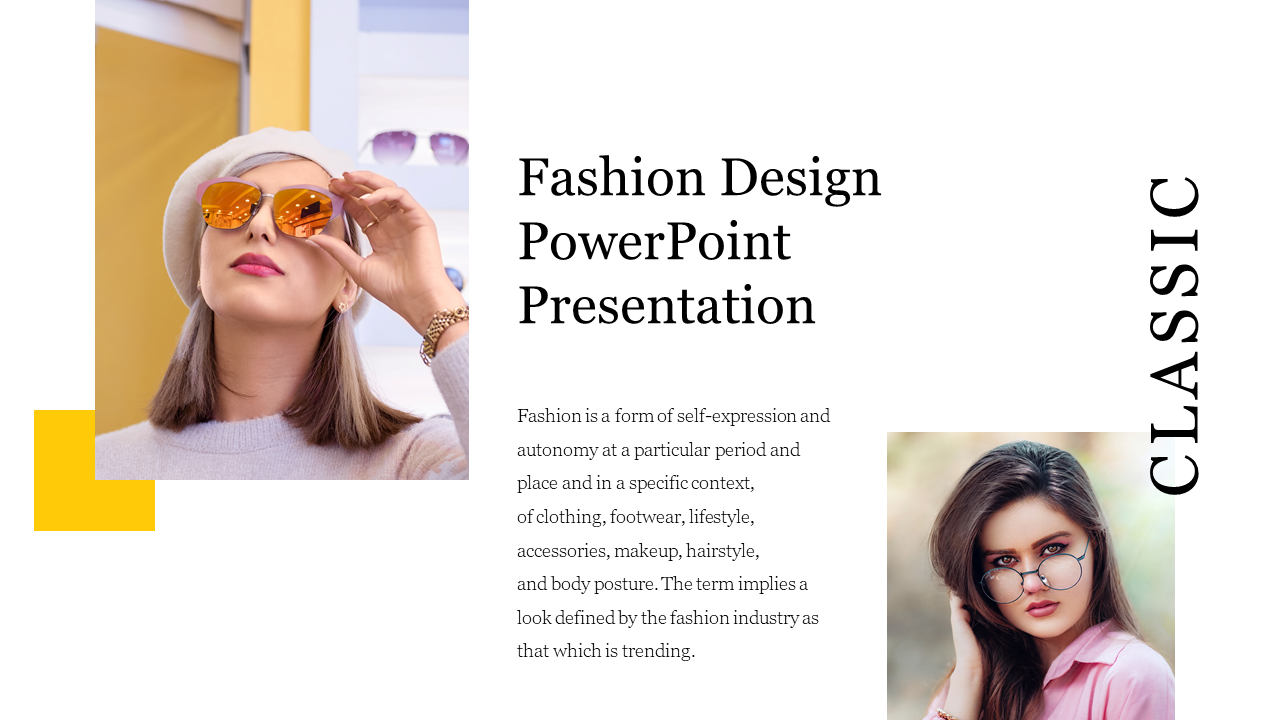 Fashion themed slide featuring two stylish women in sunglasses, with yellow and white accents framing the images.