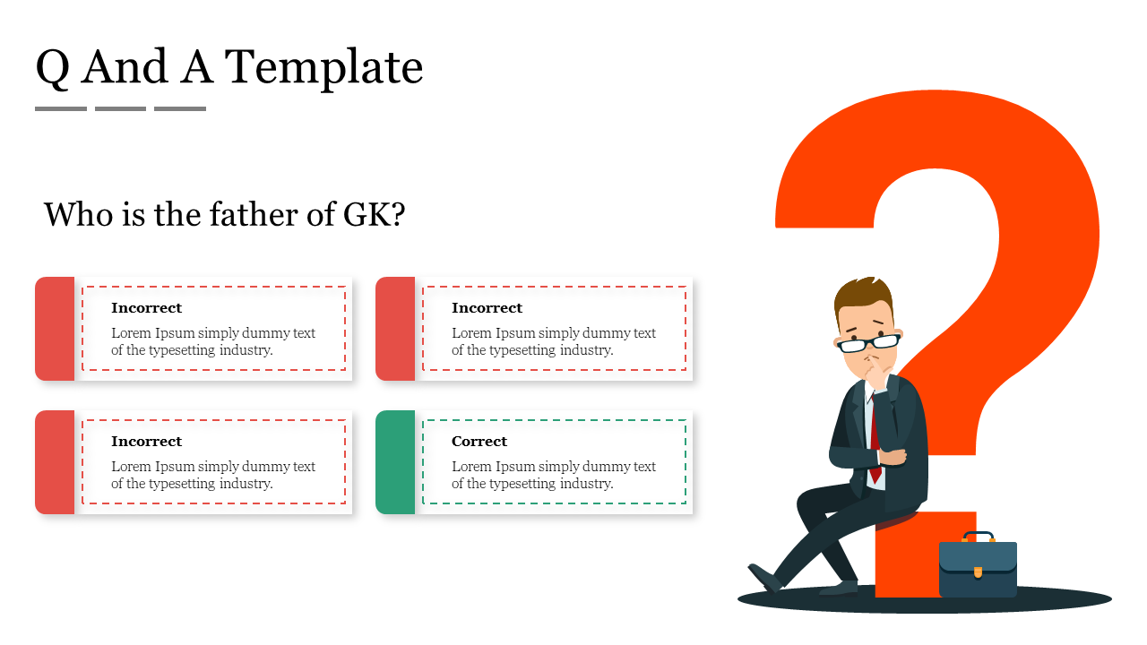 Q&A slide with a big orange question mark and multiple choice text boxes, including correct and incorrect options.