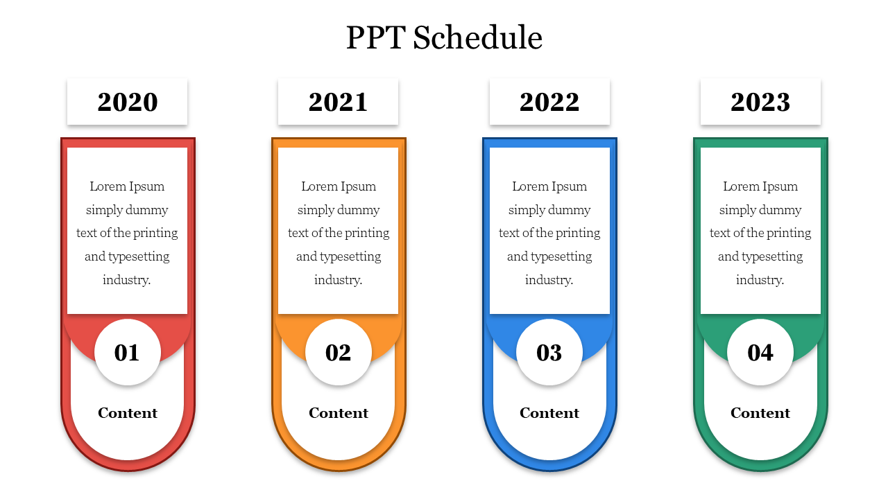 A colorful PPT schedule template with a year wise layout for 2020 to 2023 with placeholder text on a white backdrop.