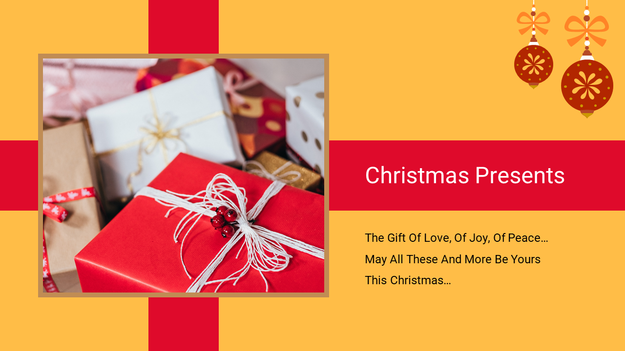 Yellow and red themed slide with a photo of gifts and a Christmas greeting alongside hanging ornaments on the right.