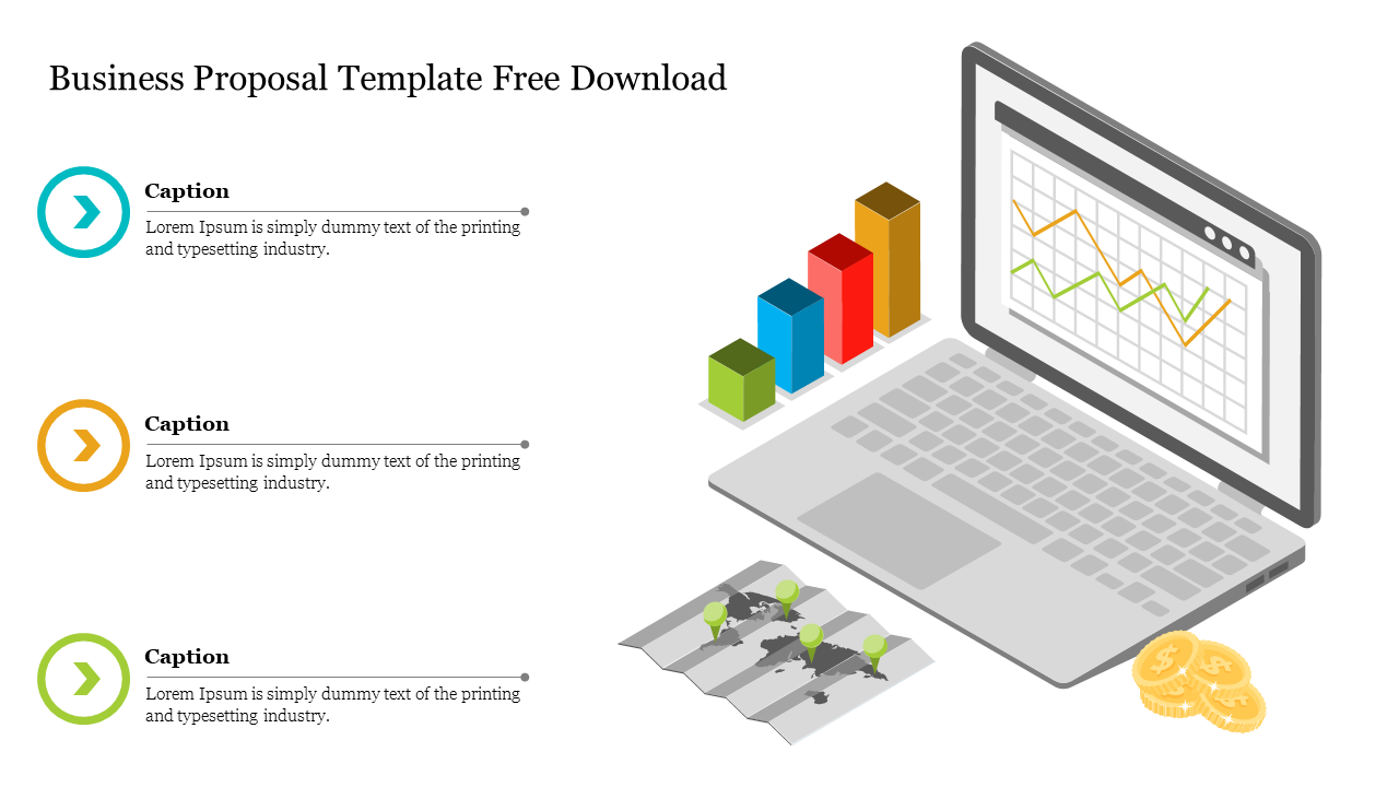 Business proposal slide with a laptop displaying a chart, surrounded by bar graphs, maps with pins, coins, and three text.