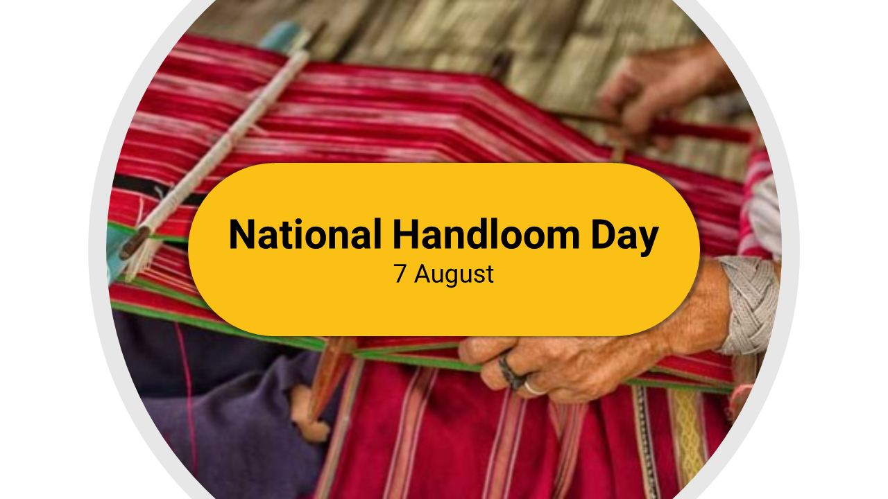 National handloom day slide with a handloom weaving image and event date, 7 August.