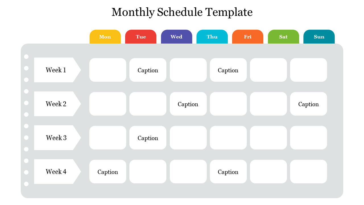 Monthly schedule template with seven colored tabs for each day and four weekly rows with caption placeholders.