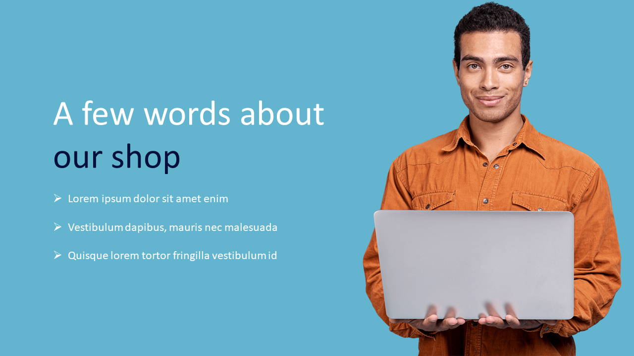 Slide featuring a man in an orange shirt holding a laptop with bullet points about a shop, on a light blue background.