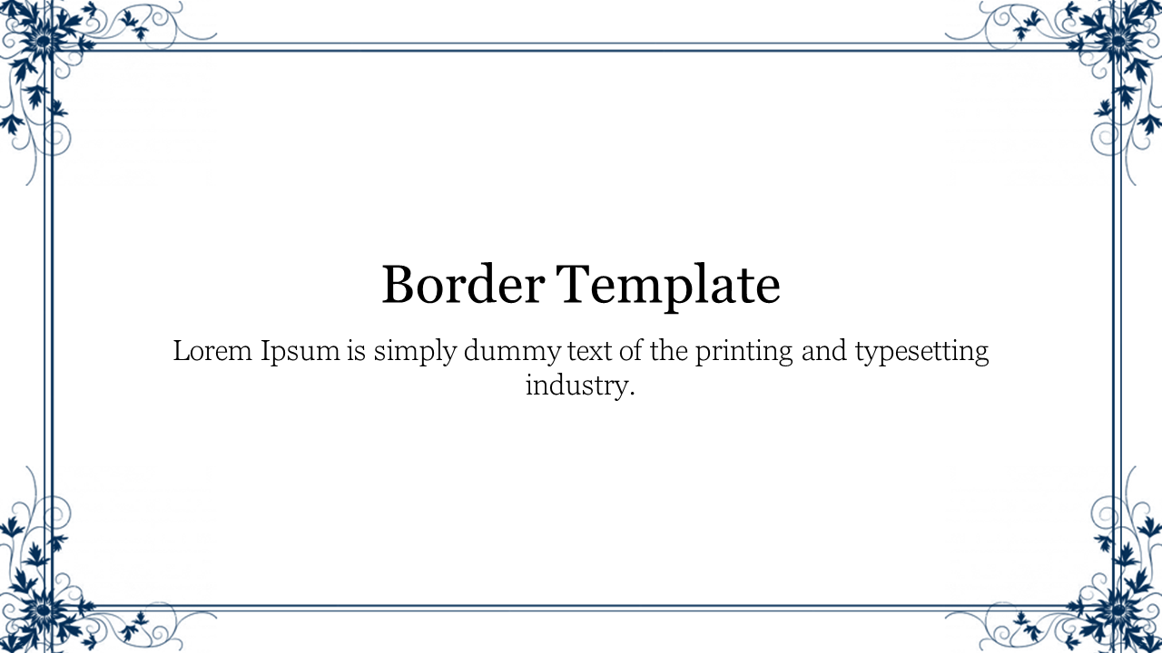 A border template with a dark blue floral design in the corners, framing the central placeholder text.