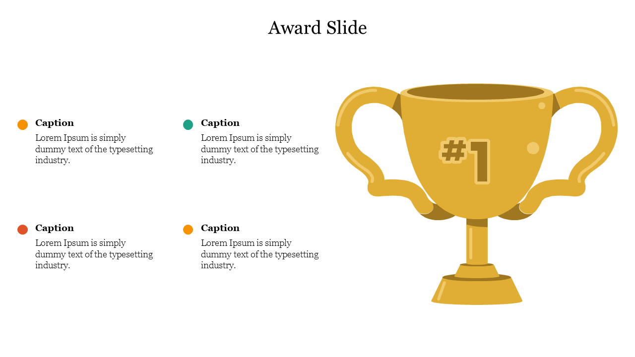 Award slide with a golden trophy and four colorful caption placeholders.