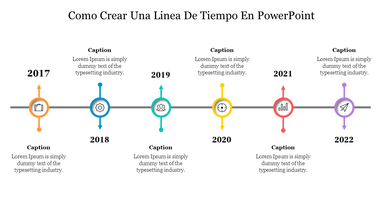 A slide on Como Crear Una Linea De Tiempo En PowerPoint showing key events from 2017 to 2022, captions, and colorful icons.