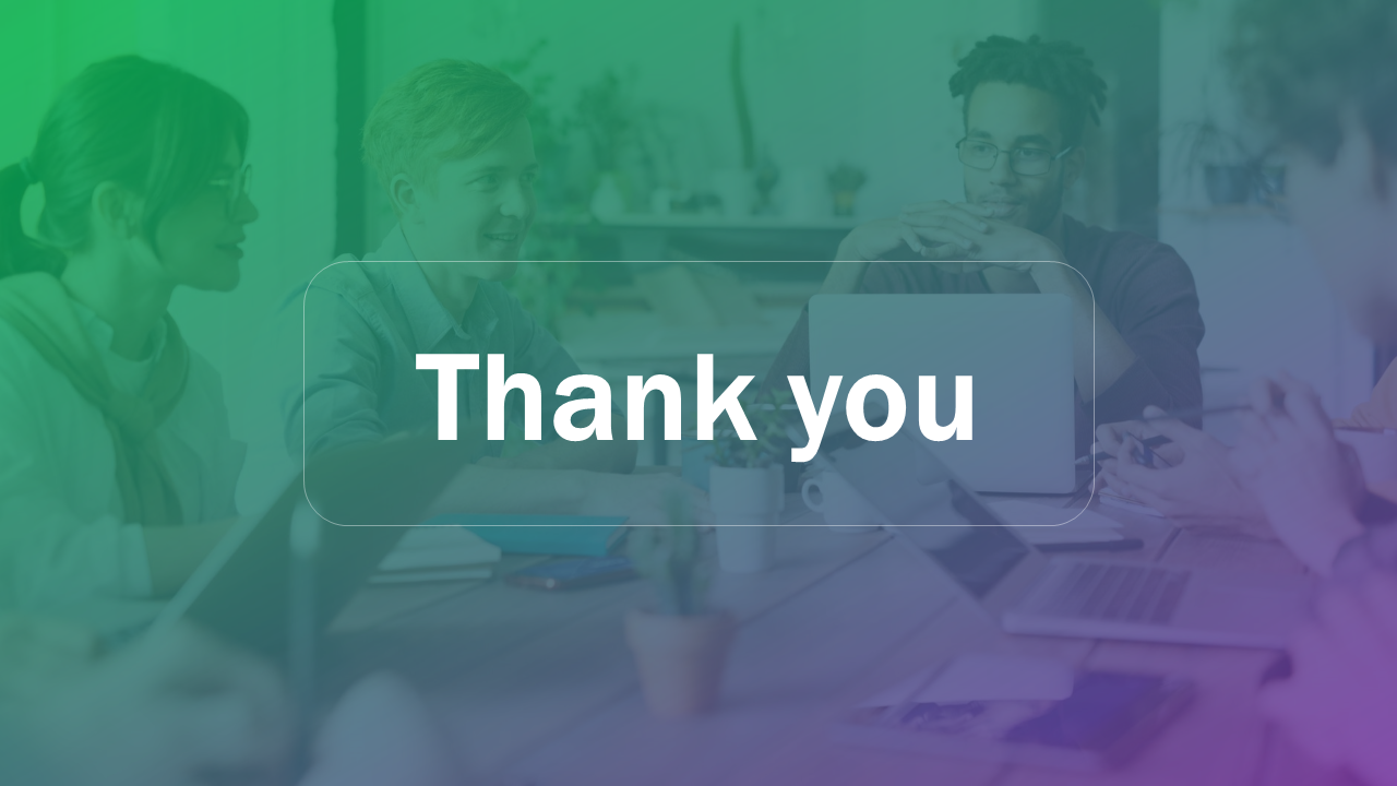 Thank you slide with a group of people in a meeting, overlaid with a green to purple gradient.