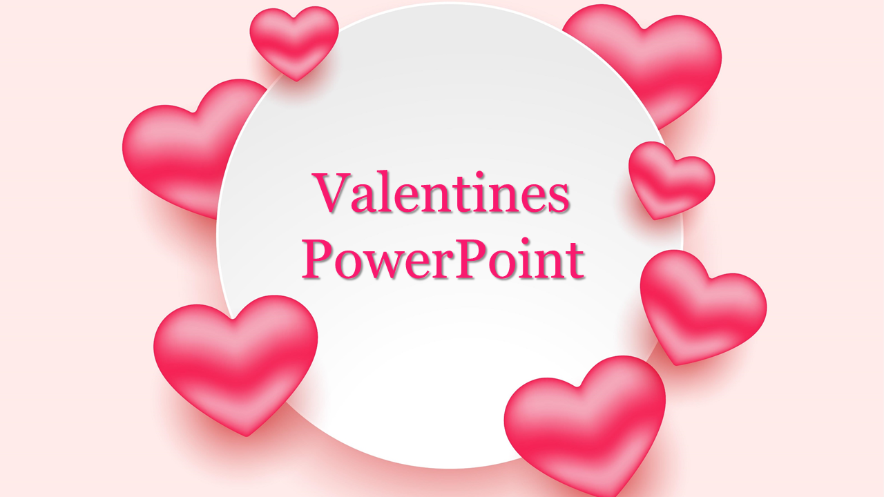 Valentine's Day PowerPoint slide with pink hearts surrounding a circle with the text.