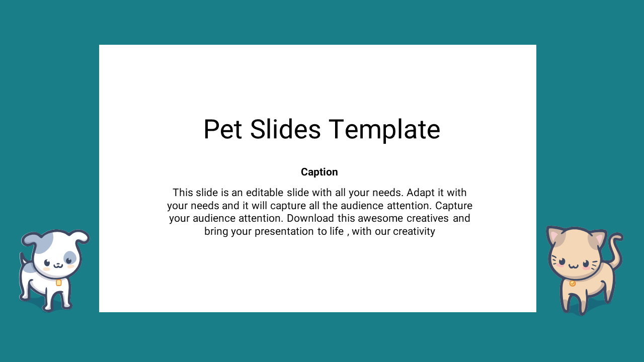 Slide featuring a pet themed template, showcasing cute illustrations of a dog and a cat alongside a descriptive caption area.