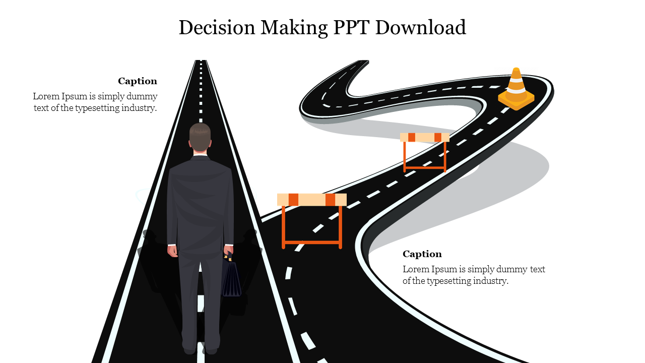 Illustration of a man walking on a straight path and a curved road with roadblocks ahead, and two captions beside.