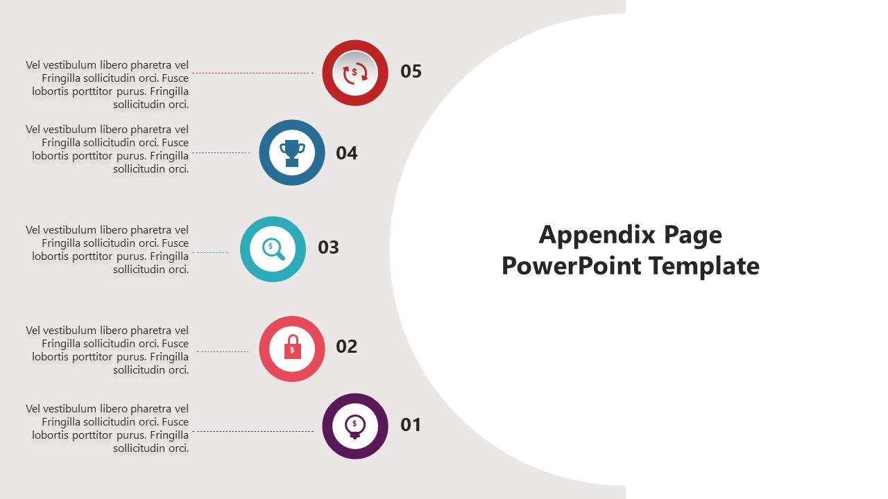 Slide for appendix page with a curved design, showing five colored icons and text descriptions aligned vertically.