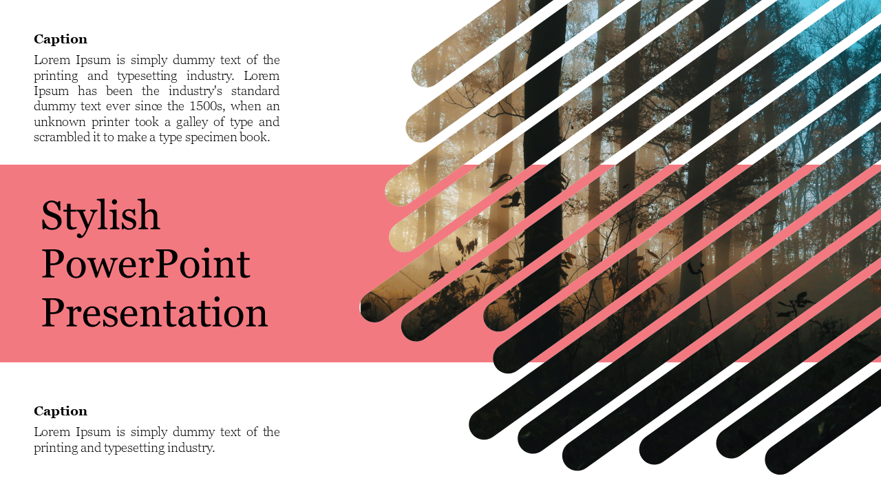 Stylish slide with diagonal stripes in pink, white, and black, overlaying a forest background, and text placeholders.