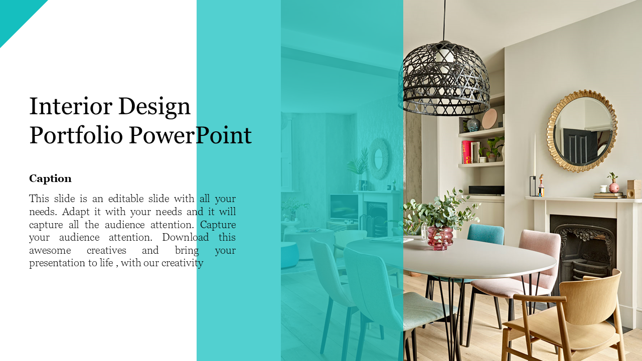 Interior design portfolio slide featuring a stylish room image with a space for a title and caption.