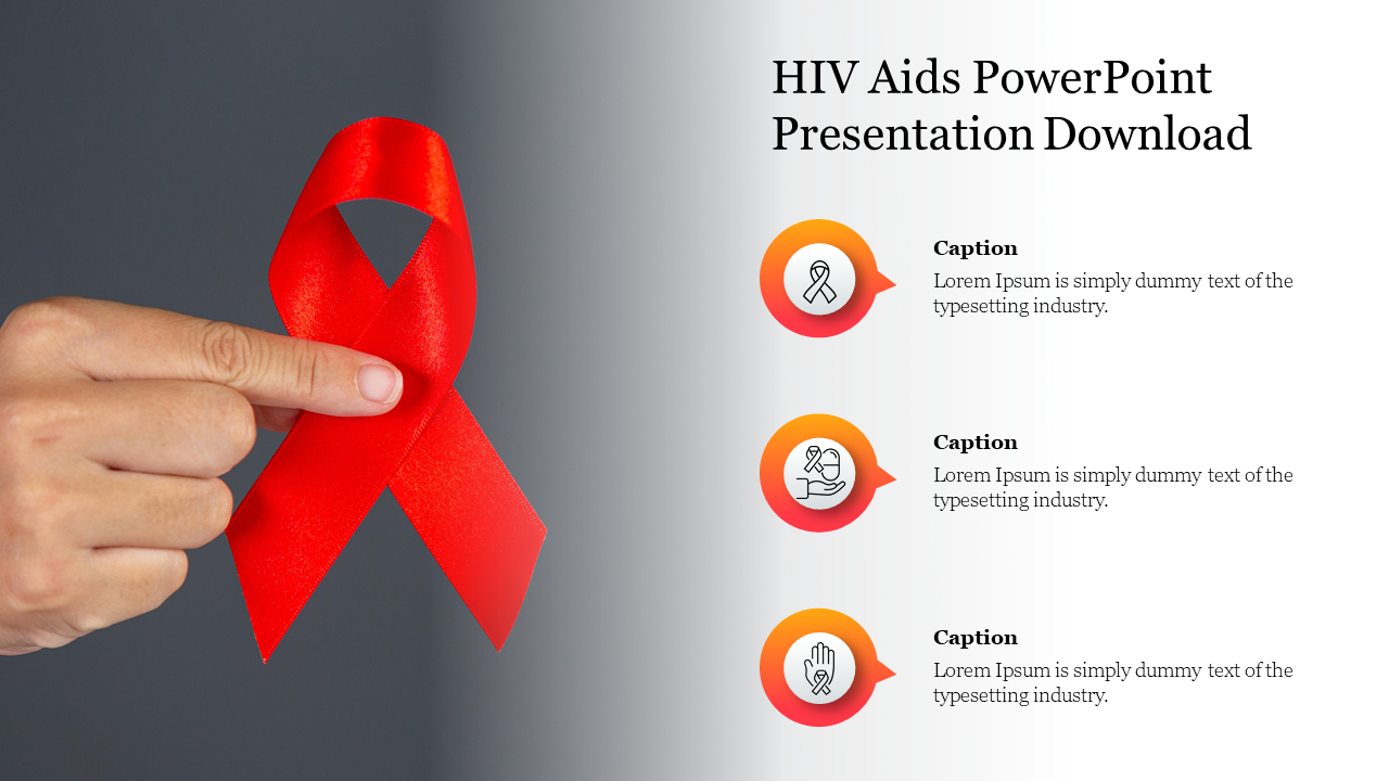 Slide for HIV Aids presentation featuring a hand holding a red ribbon, symbolizing awareness, with text captions and icons.