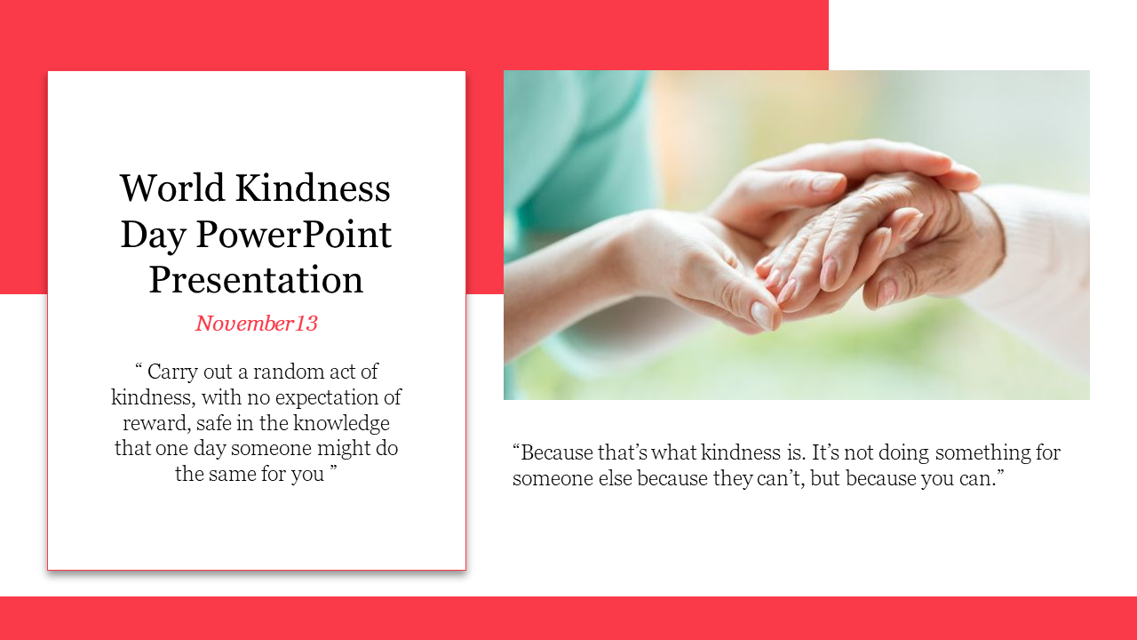 Split design with red and white colors, featuring a kindness quote and an image of hands in a caring gesture on the right.