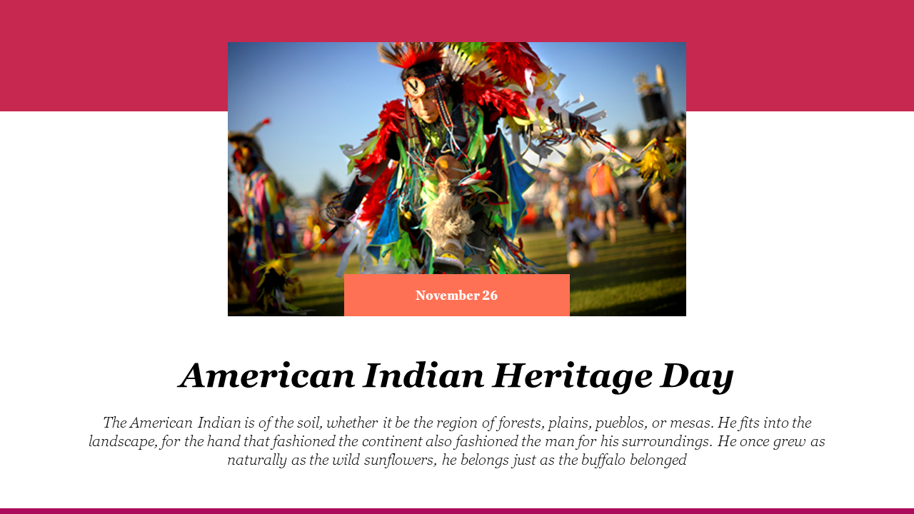 Colorful image of a person in traditional native American regalia, set on a red and white slide design with a date tag.