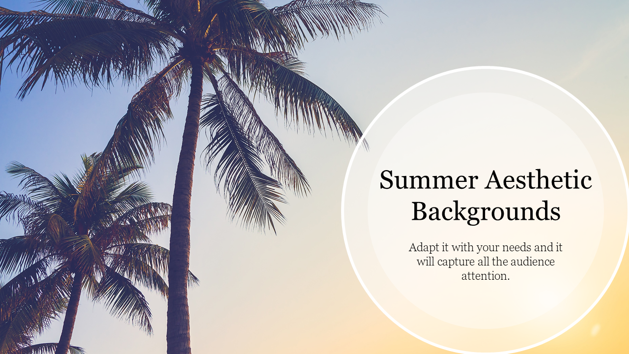 A slide featuring a tropical summer theme with palm trees and a soft pastel sunset background.