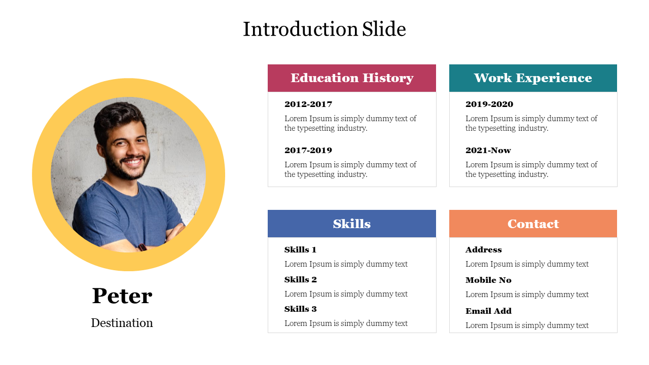 Introduction slide featuring a photo of a smiling man, along with four colored sections with text area.