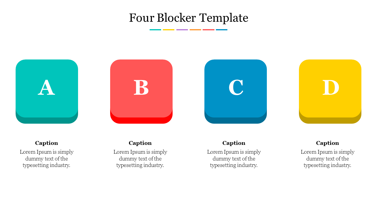 Four Blocker slide with four colored blocks labeled A, B, C, and D, each with caption text below.