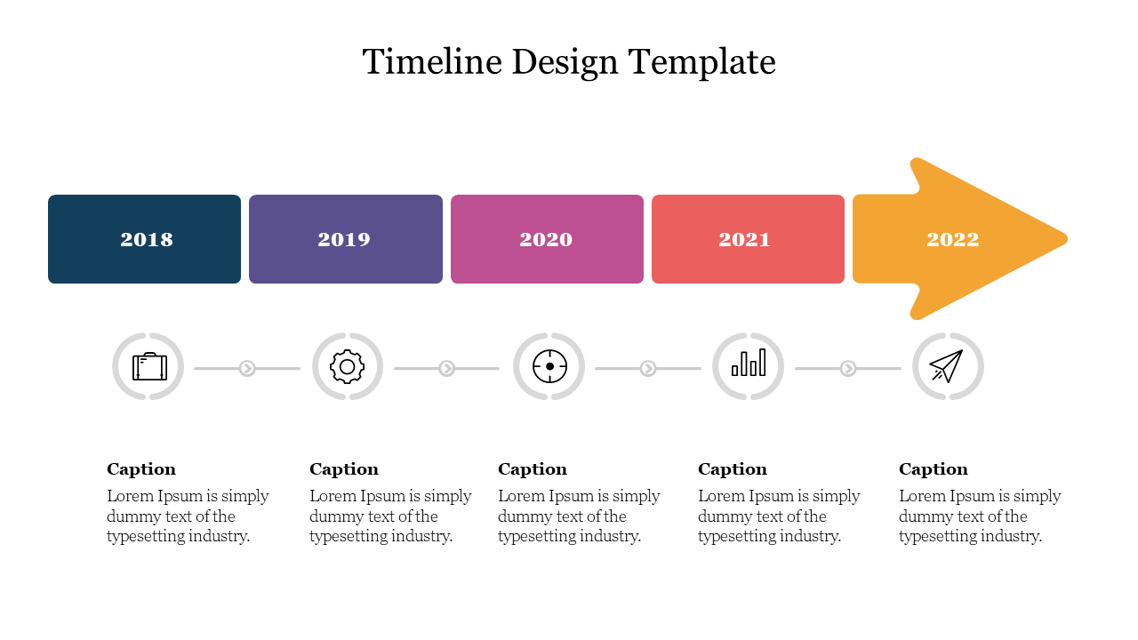 Colorful timeline template from 2018 to 2022 with icons for key milestones in each year, ending with an arrow for 2022.