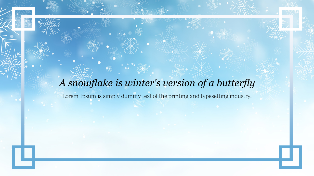 Blue winter themed background slide with delicate snowflakes and a quote.