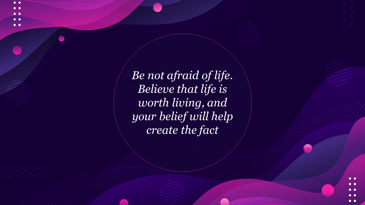 A dark background slide with pink and purple wavy shapes and a motivational quote in a circle.