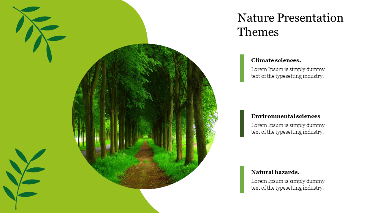 Nature template with a forest pathway image on a curved green background and three related text topics.