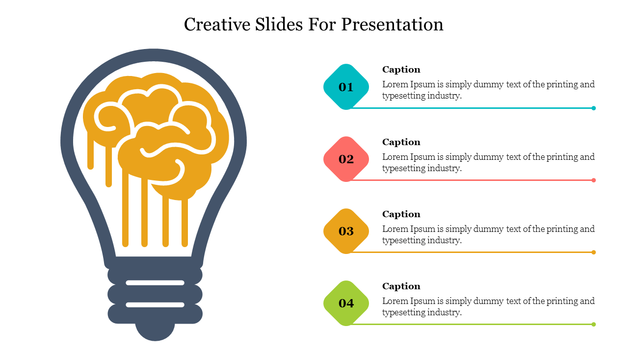 Creative slide featuring a lightbulb graphic with a brain design and colorful captions.